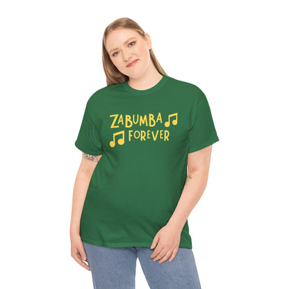 ZaBumBa Forever - Heavy Cotton Tee