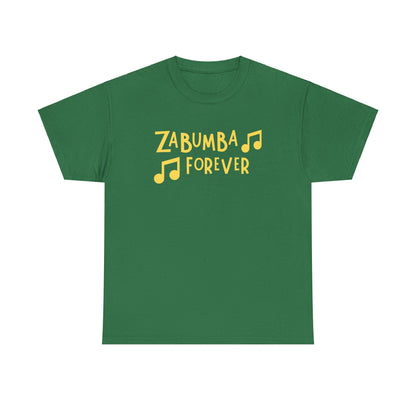 ZaBumBa Forever - Heavy Cotton Tee