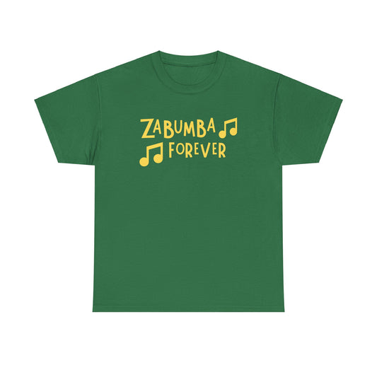 ZaBumBa Forever - Heavy Cotton Tee